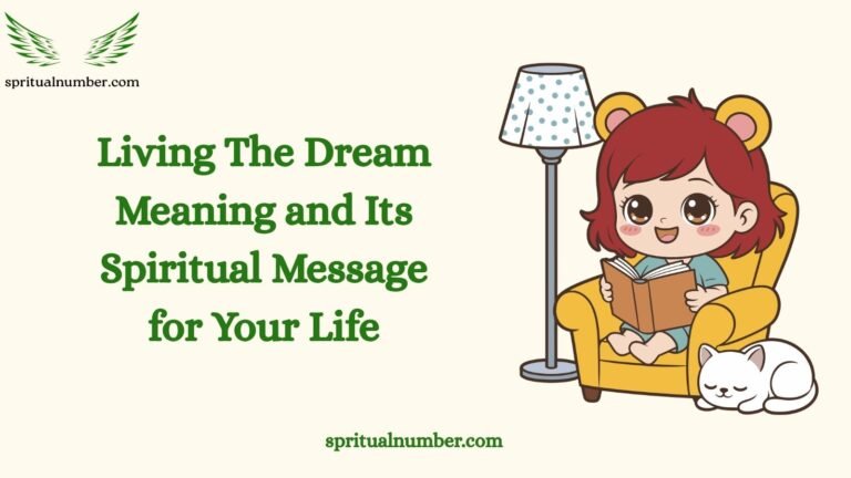 Living The Dream Meaning