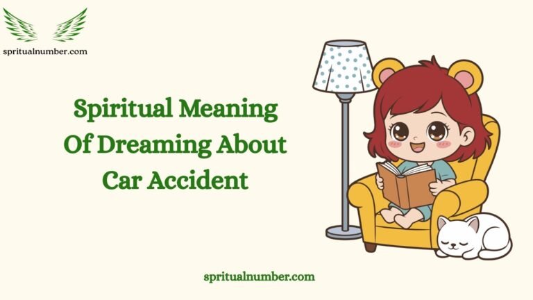 Spiritual Meaning Of Dreaming About Car Accident