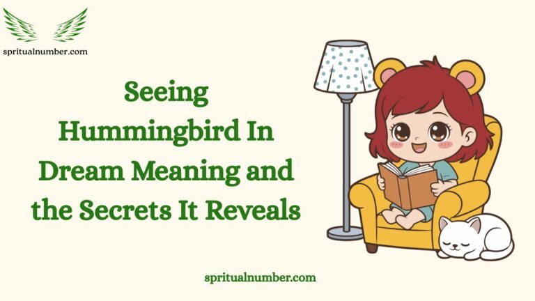 Seeing Hummingbird In Dream Meaning