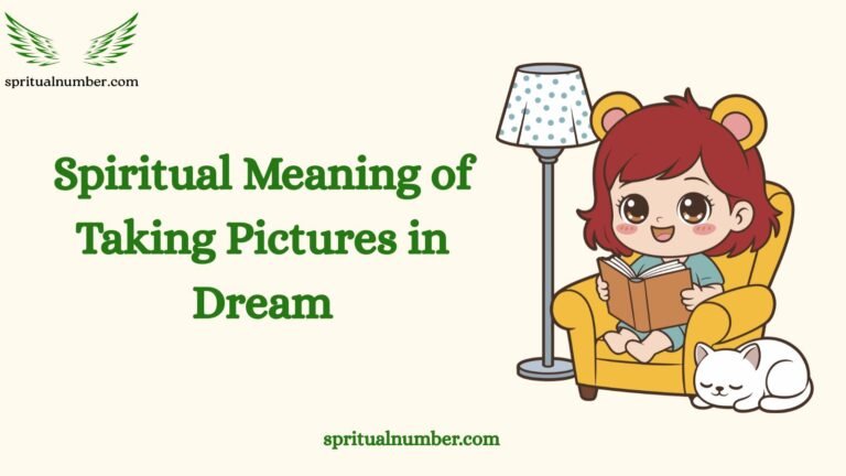 Spiritual Meaning of Taking Pictures in Dream